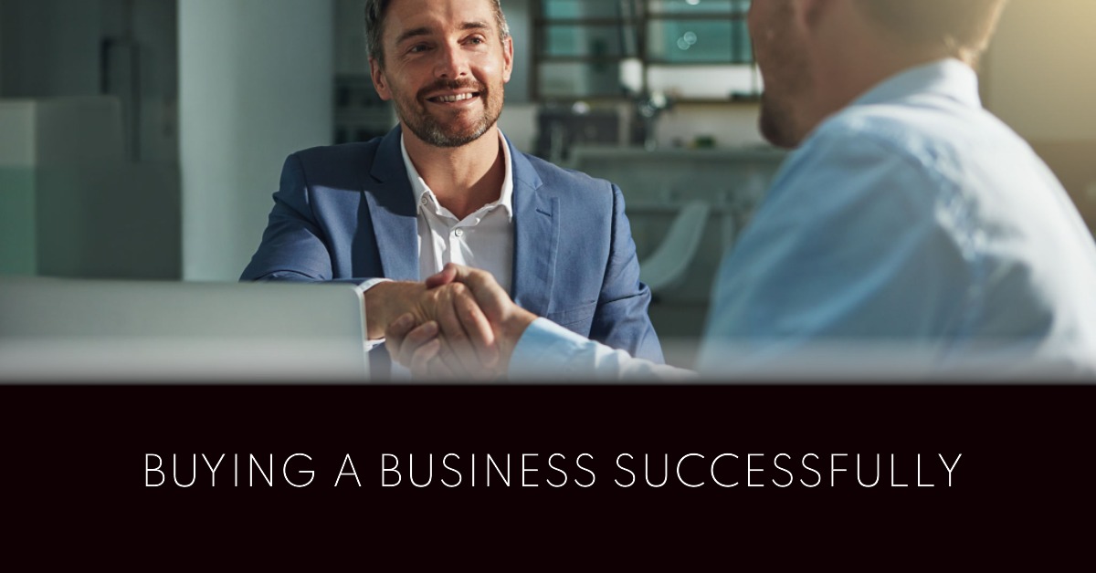 Step-by-Step Guide to Buying a Business Successfully